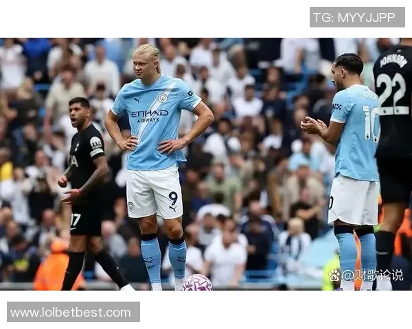 意甲焦点战曼城小胜热刺战术解析引发全场热议