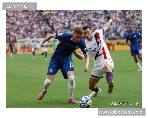 西甲赛场惊现冷门尤文图斯小胜切尔西引发热议分析