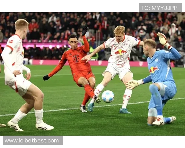 莱比锡大胜拜仁四球零封绝杀时刻点燃全场激情